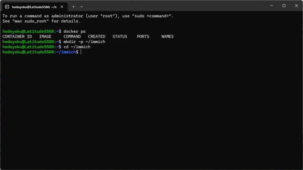 Ubuntuで cd ~/immich を実行し、Immich用フォルダへ移動している画面